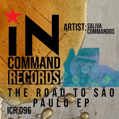 Saliva Commandos - The Road to São Paulo [ICR096]